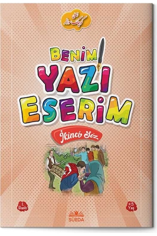 Benim Yazı Eserim - İkinci Söz
