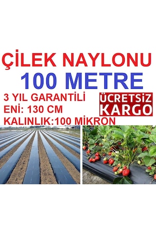 Malç Naylonu Çilek Naylonu En 130 CM Boy 100 M Malç Örtüsü