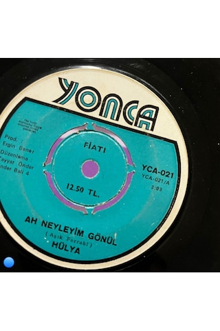 Hülya - Ah Neyleyim Gönül / Baharın Geldiği Yonca Plak Yca-021