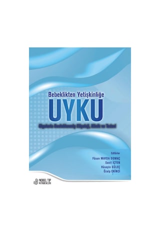 Bebelikten Yetişkinliğe Uyku