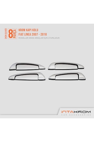 intakrom Fiat Linea Krom Kapı Kolu 4 Kapı 8 Parça 2007 ve  Sonrası