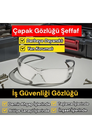 İş Güvenliğine Uygun Çapak Gözlüğü Şeffaf
