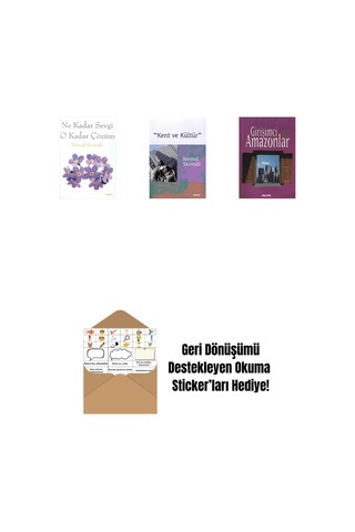 Ne Kadar Sevgi O Kadar Çözüm + Kent Ve Kültür + Girişimci Amazonlar + Okuma Sticker'ları