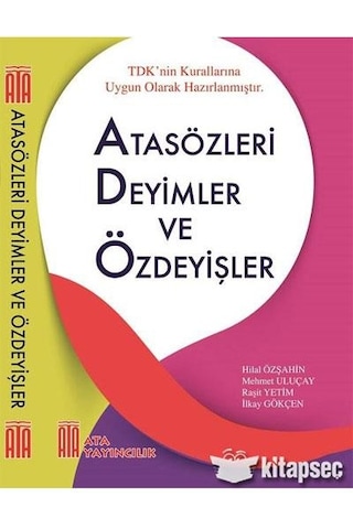 Ata Yayıncılık Atasözleri. Deyimler Ve Özdeyişler N11.201