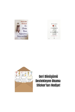Ev Öldü Ben Ağaçları Seyrettim + Ovada Paldır Küldür + Okuma Sticker'ları