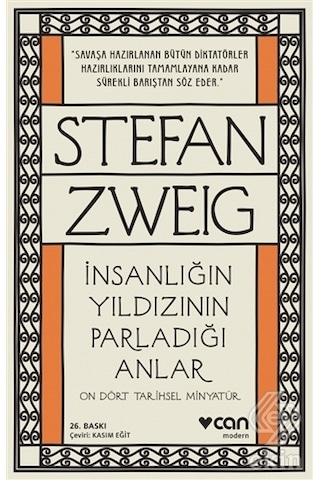 İnsanlığın Yıldızının Parladığı Anlar - On Dört Tarihsel Minyatür - Stefan Zweig - Can Yayınları