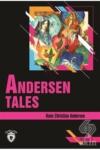 Andersen Tales Stage 1-İngilizce Hikaye - Hans Christian Andersen - Dorlion Yayınevi