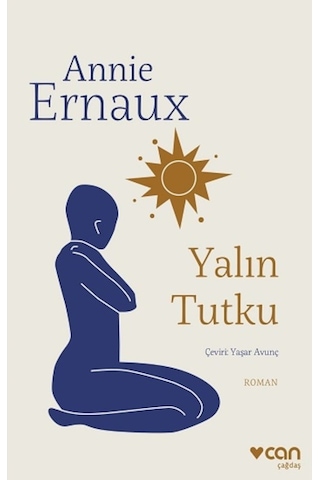 Yalın Tutku - Annie Ernaux - Can Yayınları