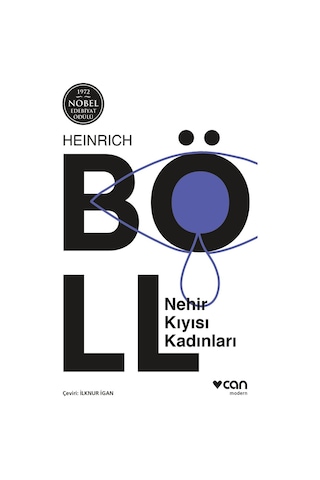 Nehir Kıyısı Kadınları - Heinrich Böll - Can Yayınları
