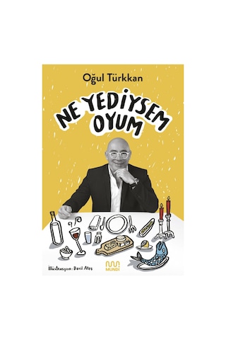 Ne Yediysem Oyum