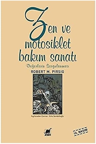 Zen Ve Motosiklet Bakım Sanatı: Değerlerin Sorgulanması