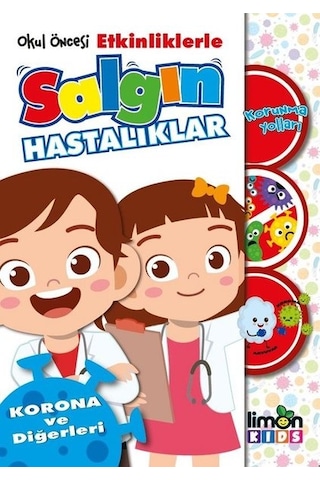 Okul Öncesi Etkinliklerle Salgın Hastalıklar Korunma Yolları-Korona ve Diğerleri- Limonkids