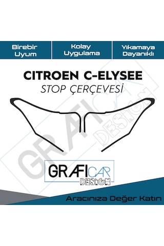 Citroen C-Elysee Stop Çerçeve Sticker-Kolay Uygulama-Uzun Ömürlü