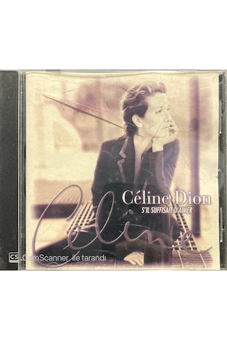 Plak Değildir Cd Dir Cd Celine Dion S'il Suffisait D'aimer Cd