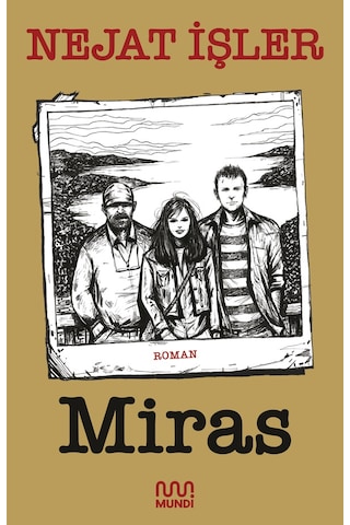 Miras / Nejat İşler