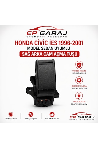 Honda Civic İes 1996-2001 Model Sedan Uyumlu Sağ Arka Cam Açma Tuşu