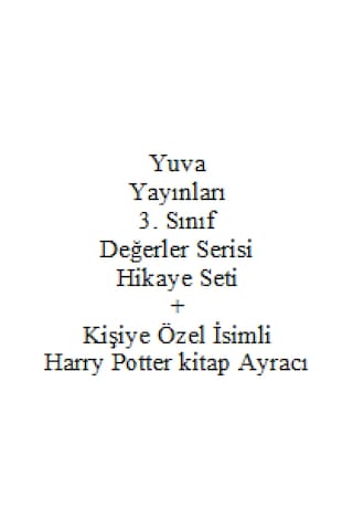 3. Sınıf Hikaye Kitabı Seti Yuva Yayınları Değerler Serisi + Kişiye Özel İsimli Harry Potter Kitap Ayracı