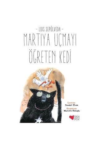 Martıya Uçmayı Öğreten Kedi - Luis Sepulveda - Can Çocuk Yayınları