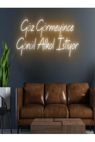 Göz Görmeyince Gönül Alkol İstiyor Yazılı Neon Tabela Turuncu
