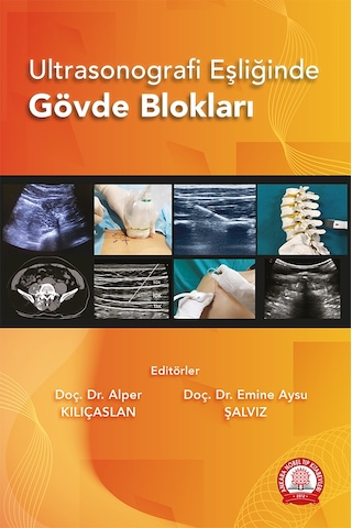 Ultrasonografi Eşliğinde Gövde Blokları Ultrasonografi Eşliğinde Gövde Blokları