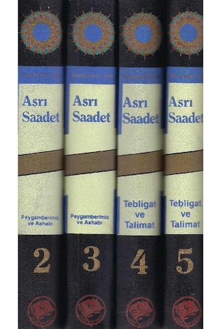Büyük İslam Tarihi Asrı Saadet Peygamberimiz Ve Ashabı Tebligat Talimat - 2-3-4-5.ciltler - Ali Genceli - Eşref Edib
