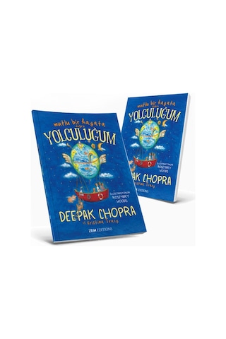 Mutlu Bir Hayata Doğru Yolculuğum - Deepak Chopra-Zen Editions