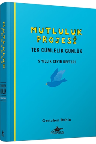 Mutluluk Projesi - Tek Cümlelik Günlük 5 Yıllık Seyir Defteri