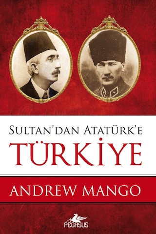 Sultan'Dan Atatürk'E Türkiye 9786055360269