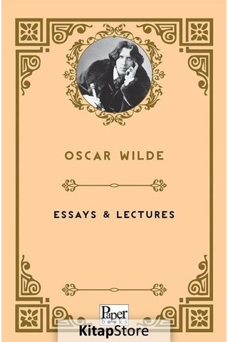 Essays and Lectures - Oscar Wilde - Paper Books Essays and Lectures - Oscar Wilde - Paper Books