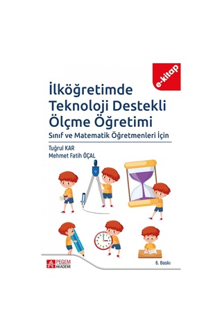 İlköğretimde Teknoloji Destekli Ölçme Öğretimi E-kitap