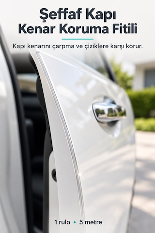 Araç Kapı Kenar Koruma Fitili Şeffaf Kendinden Yapışkanlı 5 Metre