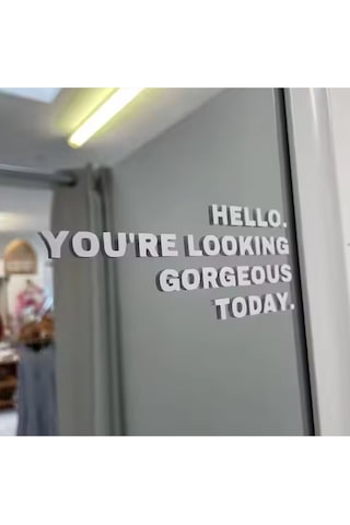 Hello You're Looking Gorgeous Today Ayna Etiket Sticker