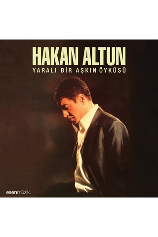 Hakan Altun - Yaralı Bir Aşkın Öyküsü Plak