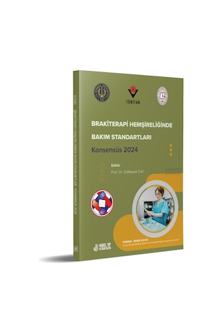 Brakiterapi Hemşireliğinde Bakım Standartları-konsensüs