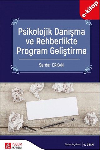 Psikolojik Danışma Ve Rehberlikte Program Geliştirme E-kitap