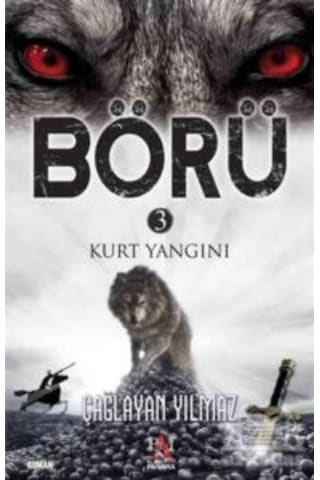 Börü 3 - Kurt Yangını
