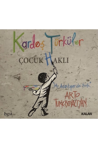 Plak Değildir Cd Dir Cd Kardeş Türküler Çocuk Hakları Cd