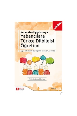 Kuramdan Uygulamaya Yabancılara Türkçe Dilbilgisi Öğretimi E-kit