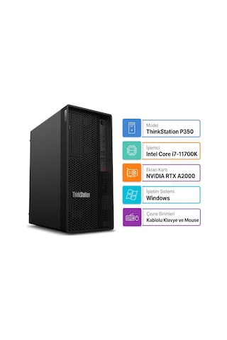 Lenovo ThinkStation P350 Tower 30E3004YTX-068 i7-11700K 64 GB 1 TB SSD 12 GB A2000 W10P Masaüstü Oyuncu Bilgisayarı