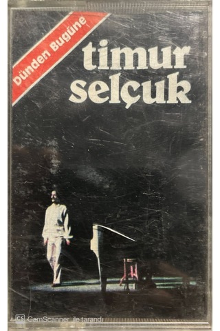 Plak Değildir Kaset Tir Timur Selçuk Dünden Bugüne Kaset
