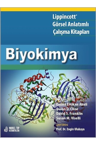 Lippincott Biyokimya: Görsel Anlatımlı Çalışma Kitapları Lippincott Biyokimya: Görsel Anlatımlı Çalışma Kitapları