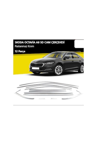 Skoda Octavia A8 Uyumlu Cam Çerçevesi 12 Parça 2020 Üzeri Paslanmaz Krom