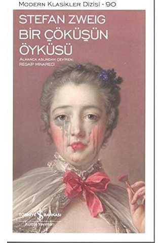 Bir Çöküşün Öyküsü: Modern Klasikler Serisi