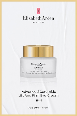 Elizabeth Arden Advanced Ceramide Lift & Firm Eye Sıkılaştırıcı ve Nemlendirici Göz Kremi 15 ML