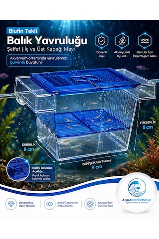 Akvaryum Tekli Yavruluk - Kolay Kurulum - Şeffaf Yapı - Mavi Kapak