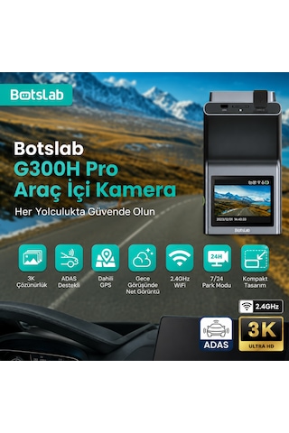 Botslab 360+ G300h Pro Adas 3k Ön Araç Kamerası