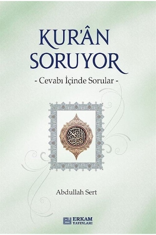 Kur'an Soruyor / Abdullah Sert Kur'an Soruyor / Abdullah Sert