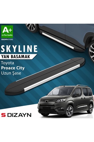 S-dizayn Toyota Proace City Uzun Şase Skyline Aluminyum Yan Basamak 213 Cm 2018 Üzeri A+ Kalite