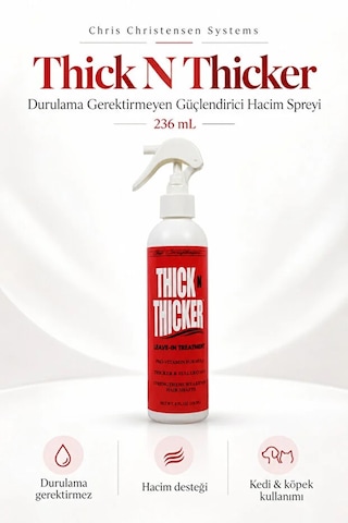 Chris Christensen Thick N Thicker Durulama Gerektirmeyen Güçlendirici Kedi Ve Köpek Hacim Spreyi 236 Ml