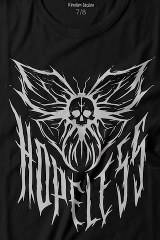 Kendim Seçtim Hopeless Gothic Umutsuz Black Karanlık Baskılı Tişört Çocuk T-shirt 001
